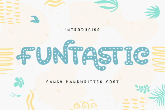 Funtastic Font for Magical Marketing Moments