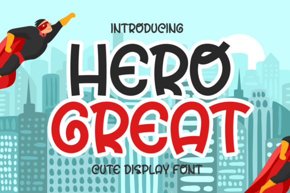 Hero Great: A Playful Display Font for Web Projects
