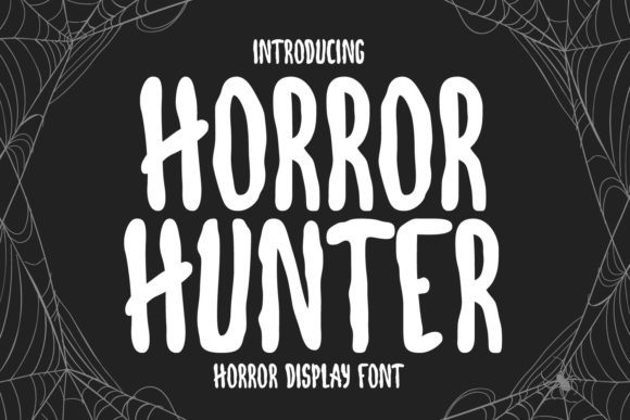 Horror Hunter: The Spooky Font That Boosts Campaign Impact