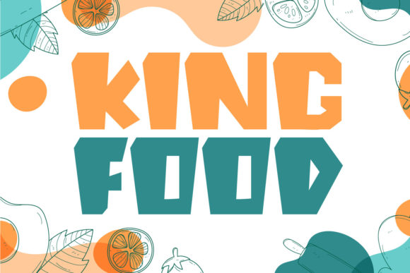 King Food Display Font Review for Real-World Design