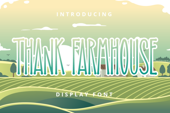 Thank Farmhouse: A Versatile Display Font for Campaign Creatives